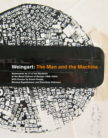 Weingart: The Man and the Machine