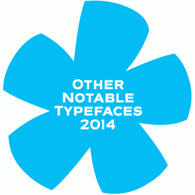 Other Notable Font Releases of 2014