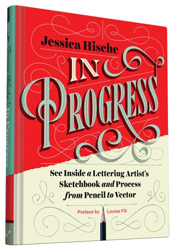 New book by Jessica Hische: In Progress